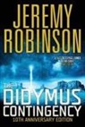 Jeremy Robinson - The Didymus Contingency - Tenth Anniversary Edition