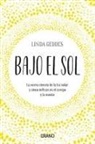 Linda Geddes - Bajo El Sol