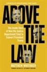 Matthew Whitaker - Above the Law