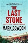 Mark Bowden, Mark Bowden - The Last Stone