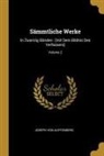 Joseph Von Auffenberg - Sämmtliche Werke: In Zwanzig Bänden: [mit Dem Bildnis Des Verfassers]; Volume 2