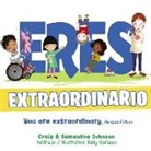 Craig Johnson, Samantha Johnson, Sally Garland - Eres extraordinario - Bilingüe