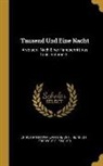 Christian Maximilian Habicht, Heinrich Leberecht Fleischer - Tausend Und Eine Nacht: Arabisch: Nach Einer Handschrift Aus Tunis, Volume 3