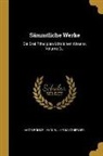 Jakob Bohme, Karl Wilhelm Schiebler - Sämmtliche Werke: Die Drei Principien Göttlichen Wesens, Volume 3