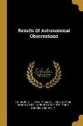 David Gill, Royal Observatory, Sydney Samuel Hough - Results Of Astronomical Observations