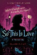 Elizabeth Lim - So This is Love-A Twisted Tale