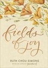 Ruth Chou Simons - Fields of Joy