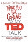 Chris Anderson, Lorin Oberweger - Thank You for Coming to My Ted Talk