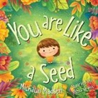 Michaun Madsen, Michaun/ De Asis Madsen, Alyssa de Asis - You Are Like a Seed