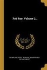 Walter Scott, Auguste Jean Baptiste Defauconpret - Rob Roy, Volume 2
