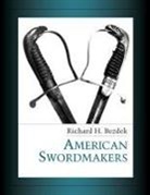 Richard H Bezdek - American Swordmakers