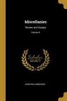 John Hollingshead - Miscellanies: Stories and Essays; Volume II