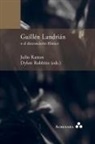 Julio Ramos, Dylon Robbins - Guillén Landrián o el desconcierto fílmico