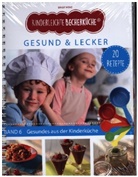 Birgit Wenz - Kinderleichte Becherküche - Gesund & Lecker (Band 6)