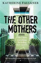 Katherine Faulkner - The Other Mothers