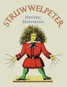 Heinrich Hoffmann - Struwwelpeter