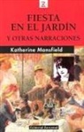 Katherine Mansfield - Fiesta en el jardín
