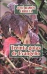 José Ramón Urbieta Jócano - Treinta gotas de Evangelio