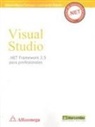 Maximiliano R. Firtman, Leonardo Natale - Visual Studio .Net Framework 3.5 para profesionales