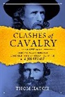 Thom Hatch, Hatch Thom - Clashes of Cavalry