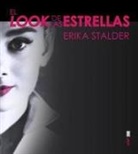 Erika Stalder - El look de las estrellas