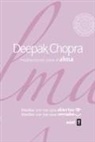 Deepak Chopra - Meditaciones para el alma