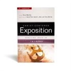 Tony Merida, Akin, Daniel L. Akin, David Platt - Exalting Jesus in 1 & 2 Kings