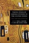 Carol Anne Costabile-Heming, Rachel J Halverson, Rachel J. Halverson - Taking Stock of German Studies in the United States