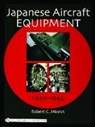 Robert C Mikesh, Robert C. Mikesh - Japanese Aircraft Equipment