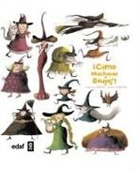 Catherine Leblanc, Roland Garrigue - Como Machacar Brujas?