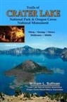 William L. Sullivan - Trails of Crater Lake National Park & Oregon Caves National Monument