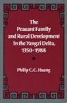 Philip C C Huang, Philip C. C. Huang - The Peasant Family and Rural Development in the Yangzi Delta, 1350-1988