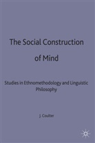 Jeff Coulter - The Social Construction Of Mind