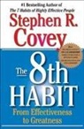 Covey, Stephen R Covey, Stephen R. Covey - The 8th Habit