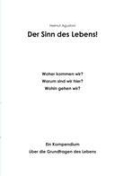 Helmut Agustoni - Der Sinn des Lebens
