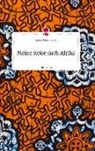 Anton Wintersteller - Meine Reise nach Afrika. Life is a Story - story.one