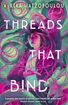 Kika Hatzopoulou - Threads That Bind