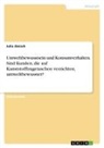 Julia Jänisch - Umweltbewusstsein und Konsumverhalten. Sind Kunden, die auf Kunststofftragetaschen verzichten, umweltbewusster?