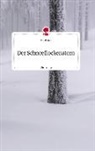 Lisa Koser - Der Schneeflockenstern. Life is a Story - story.one