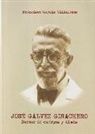José Gálvez Ginachero : doctor de cuerpos y almas