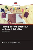Rebeca Formiga Figueira - Principes fondamentaux de l'administration