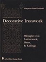 Margarete Baur-Heinhold - Decorative Ironwork