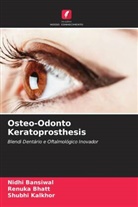 Nidhi Bansiwal, Renuka Bhatt, Shubhi Kalkhor - Osteo-Odonto Keratoprosthesis