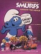 Losonsky, Joyce/ Losonsky Losonsky - Unauthorized Guide to Smurfs Around the World