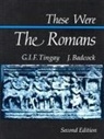 J. Badcock, G. I. F. Tingay - These Were the Romans