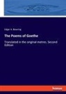 Edgar A. Bowring - The Poems of Goethe