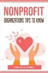 Corvus D. Gomez - NONPROFIT ORGANIZATIONS TIPS TO KNOW