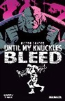 Victor Santos, Santos Victor - Until My Knuckles Bleed Vol. 1