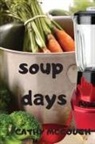 Cathy McGough - SOUP DAYS