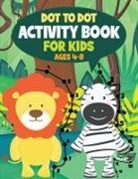 Teylan Borens - Dot to Dot Activity Book for Kids